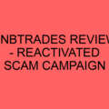 BnbTrades Review Reactivated Scam Campaign